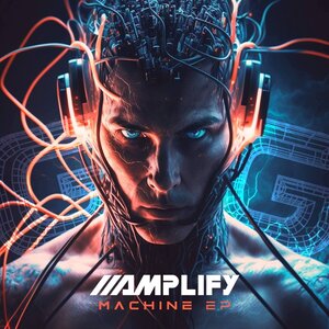 Amplify - Machine EP