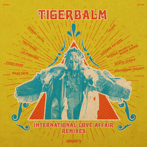 Tigerbalm - International Love Affair (Remixes)