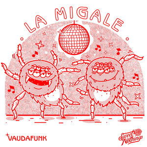 Vaudafunk - La Migale