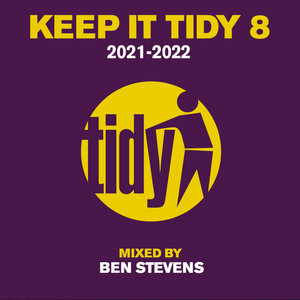 Various - Keep It Tidy 8 - Mixed By Ben Stevens