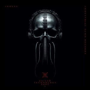 Indaxx - Exiled Technology Pt. 2