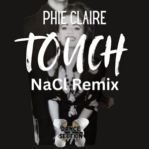 Phie Claire - Touch (NaCL Remix)