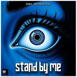 Dany Masterpiece - Stand By Me