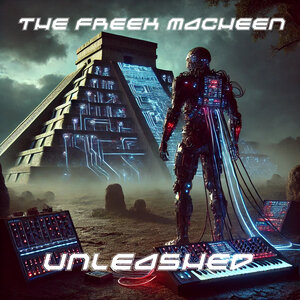 The Freek Macheen - Unleashed