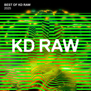 Kaiserdisco / DJ Dextro / The Advent / James Bong / Shabaam / Bjoern Torwellen - Best Of KD RAW 2025