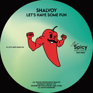Shalvoy - Let's Have Some Fun