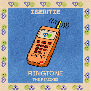 Isentie - Ringtone (The Remixes)
