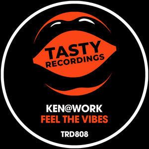 Ken@Work - Feel The Vibes