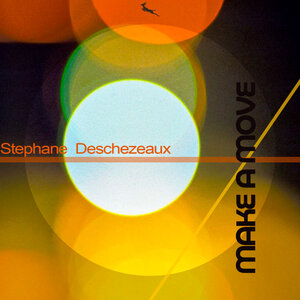 Stephane Deschezeaux - Make A Move