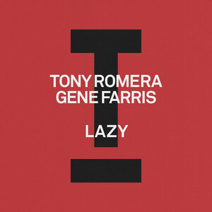 Tony Romera / Gene Farris - Lazy