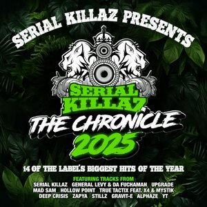 Serial Killaz / Various - The Chronicle 2025 (Explicit)