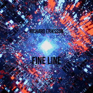 Richard Eriksson - Fine Line