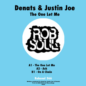 Denats / Justin Joe - The One Let Me