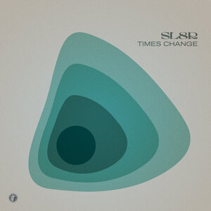 Sl8r - Times Change / Now Or Never