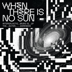 Various - When There Is No Sun