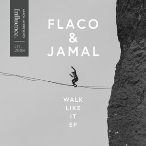 Flaco / Jamal - Walk Like It EP