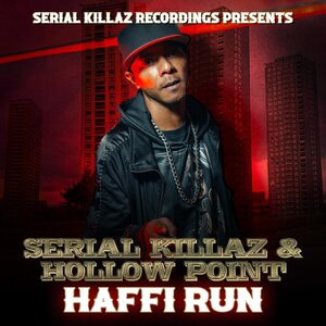 Serial Killaz / Hollow Point - Haffi Run