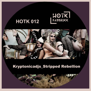 Kryptonicadjs - Stripped Rebellion
