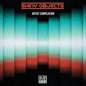 Shiny Objects - Artist Compilation