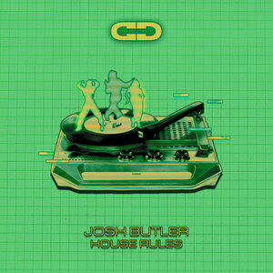 Josh Butler - House Rules EP