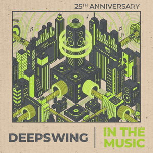 Deepswing - In The Music (25Th Anniversary Mix)