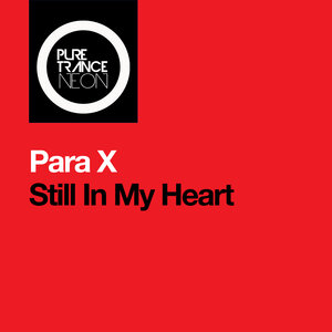 Para X - Still In My Heart