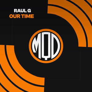 Raul G. - Our Time