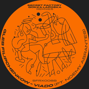 gleb filipchenkow / Noemy Abrantes - Viado Remixes