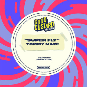 Tommy Maze - Super Fly