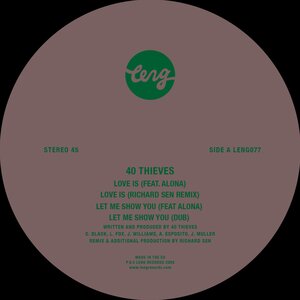 40 Thieves - Love Is / Let Me Show You