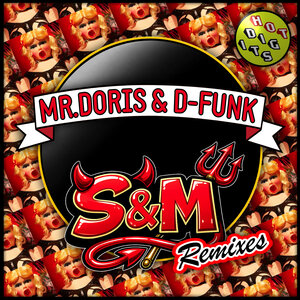 Mr Doris / D-Funk - S&M (Remixes)