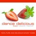 Dance Delicious Two: Beats Faster
