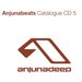 Anjunabeats Catalogue Volume 5
