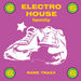 Electro House Family Vol 6 - Rare Traxx
