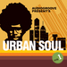 Audiogroove Presents Urban Soul Vol 1