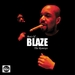 Best Of Blaze (The Remixes)