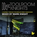 Toolroom Knights Mixed By Mark Knight (unmixed tracks)