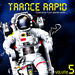 Trance Rapid Vol 5