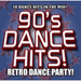 90's Dance Hits - Retro Dance Party