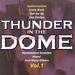 Thunder In The Dome (Keep Hardcore Alive!) Vol 1