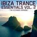 Ibiza Trance Essentials 2 (extended versions)