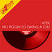 No Room To Swing A Cat EP