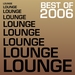 Best Of Lounge 2006