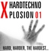 Hard Techno X-Plosion Vol 1