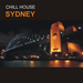 Chill House/Sydney