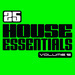 25 House Essentials: Vol 5