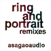 Ring & Portrait (remixes)