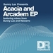 Acacia & Arcadem EP