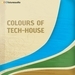 futureaudio presents Colours Of Tech-House: Vol 01 (Minimal & Progressive House Anthems)