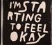 I'm Starting To Feel Okay: Vol 3 (unmixed tracks)